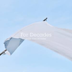 Cover art for『Little Glee Monster - For Decades』from the release『For Decades』