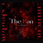 Cover art for『Mayu Maeshima - The Ban』from the release『The Ban