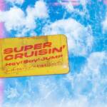 Cover art for『Hey! Say! JUMP - SUPER CRUISIN'』from the release『SUPER CRUISIN'