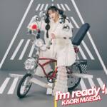 Cover art for『Kaori Maeda - Kyun-Appeal』from the release『I'm ready!』