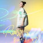 Cover art for『Rainy。 - But ノーラヴ』from the release『But No Love