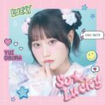 Cover art for『Yui Ogura - So☆Lucky』from the release『So☆Lucky』