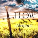 Cover art for『FLOW - Alright!!!』from the release『Alright!!!
