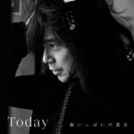 Cover art for『Hiroji Miyamoto - Today -Mune Ippai no Ai wo-』from the release『Today -Mune Ippai no Ai wo-』