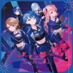 Cover art for『MORE MORE JUMP! - Supernova』from the release『Supernova / KILLER
