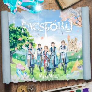Cover art for『MeseMoa. - FACSTORY』from the release『FACSTORY』