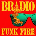 『BRADIO - 未来サイダー』収録の『FUNK FIRE』ジャケット