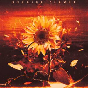 『HANA - Burning Flower』収録の『Burning Flower』ジャケット