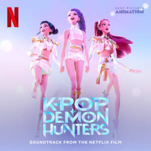 Cover art for『HUNTR/X - What It Sounds Like』from the release『KPop Demon Hunters (Soundtrack from the Netflix Film)』