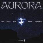 Cover art for『AURORA - You Can't Run From Yourself』from the release『You Can’t Run From Yourself