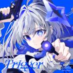『天音かなた - Last-resort』収録の『Trigger』ジャケット