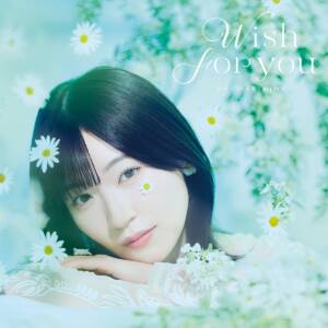 『前島亜美 - Wish for you』収録の『Wish for you』ジャケット
