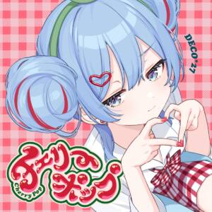 Cover art for『DECO*27 - Cherry Pop』from the release『Cherry Pop』