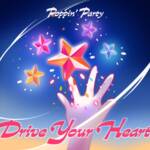 『Poppin'Party - Drive Your Heart』収録の『Drive Your Heart [TV Size]』ジャケット