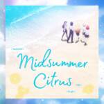 Cover art for『ReGLOSS - Midsummer Citrus』from the release『Midsummer Citrus』