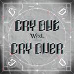 Cover art for『Who-ya Extended - CRY OUT CRY OVER』from the release『CRY OUT CRY OVER』