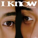 Cover art for『King & Prince - I Know』from the release『What We Got / I Know