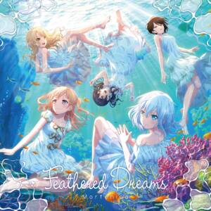 Cover art for『Morfonica - Feathered Dreams』from the release『Feathered Dreams』