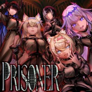 『hololive English -Advent- - Prisoner』収録の『Prisoner』ジャケット