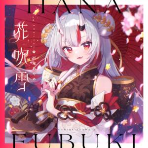 Cover art for『Nakiri Ayame - Hanafubuki』from the release『Hanafubuki』