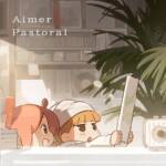 『Aimer - Pastoral』収録の『Pastoral』ジャケット