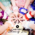 『CUTIE STREET - Shooting Star』収録の『Shooting Star』ジャケット