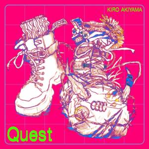 Cover art for『Kiro Akiyama - Quest』from the release『Quest』