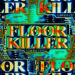 『梅田サイファー - FLOOR KILLER』収録の『FLOOR KILLER』ジャケット