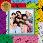 Cover art for『timelesz - Steal The Show』from the release『Steal The Show / Recipe』