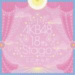 Cover art for『AKB48 - Koko Kara da』from the release『AKB48 ~studio recordings Collection~ AKB48 18th Stage 