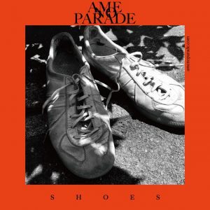 『雨のパレード - Shoes』収録の『Shoes』ジャケット
