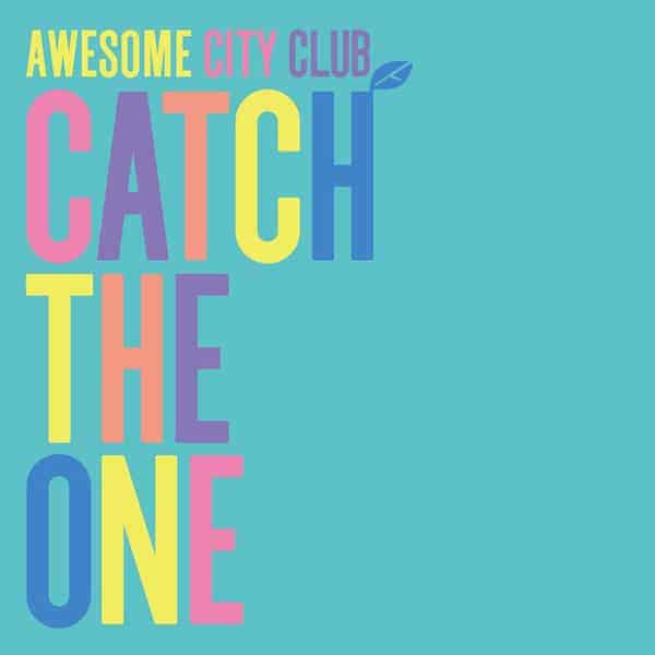 Catch The One 歌詞 Awesome City Club 歌詞探索 Lyrical Nonsense 歌詞リリ Catch The One 歌詞 Awesome City Club 歌詞探索 Lyrical Nonsense 歌詞リリ