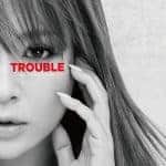 『浜崎あゆみ - aeternal』収録の『TROUBLE』ジャケット