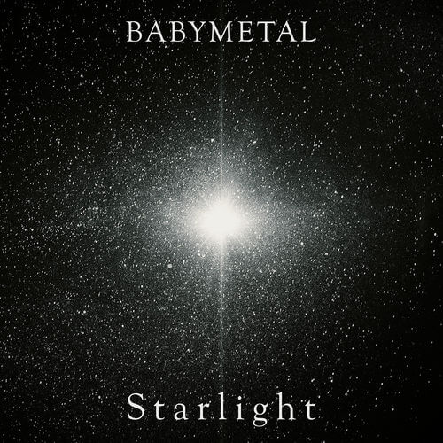 Starlight 歌詞 Babymetal Lyrical Nonsense 歌詞リリ Starlight 歌詞 Babymetal Lyrical Nonsense 歌詞リリ