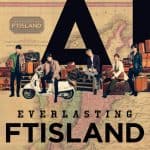 『FTISLAND - IF U WANT』収録の『Everlasting』ジャケット