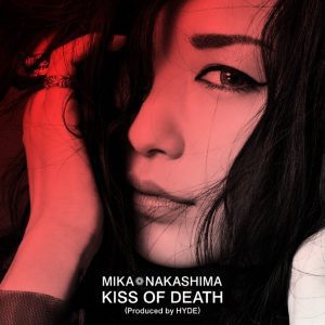 『中島美嘉 - GLAMOROUS SKY (Re:Present 2018)』収録の『KISS OF DEATH (Produced by HYDE)』ジャケット