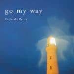 Cover art for『Ryota Fujimaki - go my way』from the release『go my way
