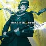 『THE SIXTH LIE - Flash of a Spear』収録の『Hibana』ジャケット