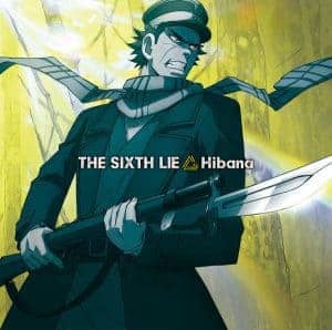 『THE SIXTH LIE - Flash of a Spear』収録の『Hibana』ジャケット