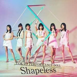 Cover art for『Tokyo Performance Doll - Kiss x Bang Bang！』from the release『Shapeless』
