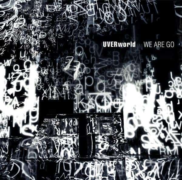 We Are Go 歌詞 Uverworld 歌詞探索 Lyrical Nonsense 歌詞リリ