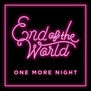 『End of the World - One More Night』収録の『One More Night』ジャケット