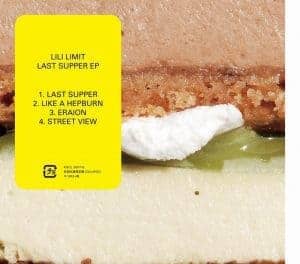 『LILI LIMIT - LAST SUPPER』収録の『LAST SUPPER EP』ジャケット