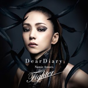 『安室奈美恵 - Dear Diary』収録の『Dear Diary/Fighter』ジャケット