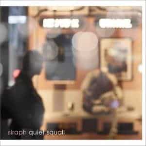 『siraph - dilatant』収録の『quiet squall』ジャケット